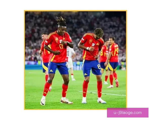 2024欧洲杯尼科·威廉姆斯崭露锋芒展现惊人潜力